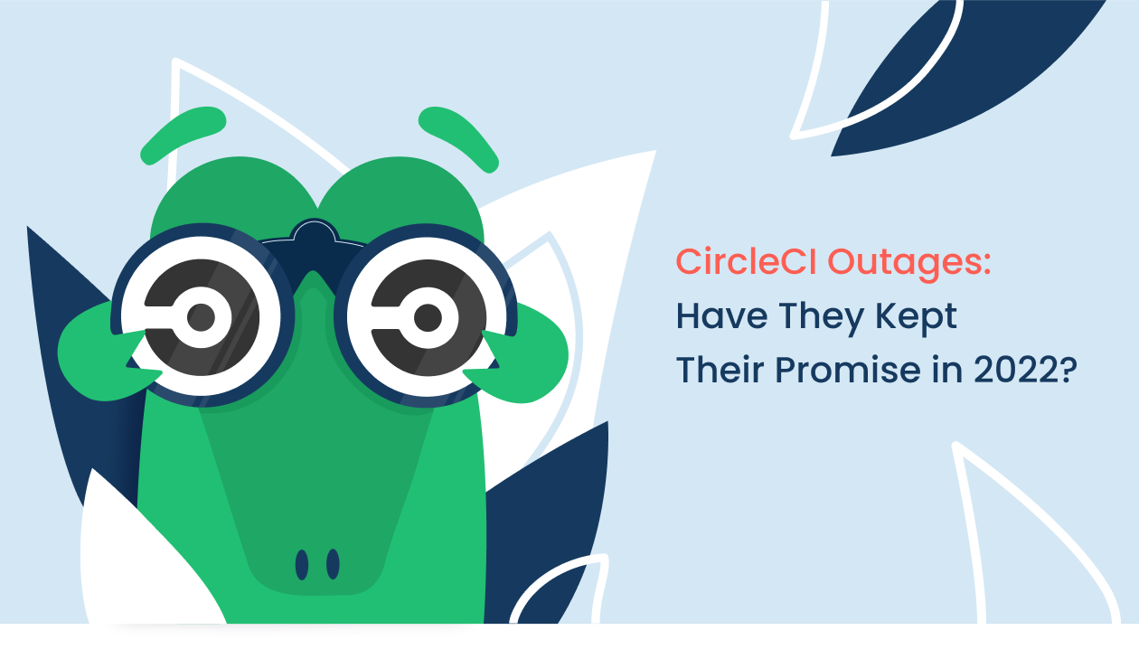 CircleCI promise of reliability analysis by StatusGator