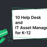 top help desk and IT asset management for k12
