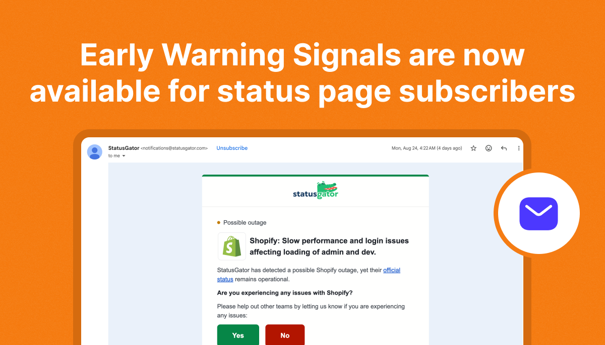 Early Warning Signals are now available for status page subscribers